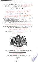 Dictionnaire universel François et Latin, vulgairement appelé Dictionnaire de Trêvoux