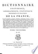 Dictionnaire universel, géographique, statistique, historique et politique de la France