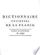 Dictionnaire universel, geographique, statistique, historique et politique de la Francede la France