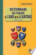 Dictionnaires des parlers de l'Aunis et de la Saintonge (Tome 3 : N-Z)