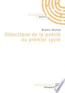 Didactique de la poésie au premier cycle