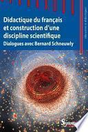 Didactique du français et construction d’une discipline scientifique