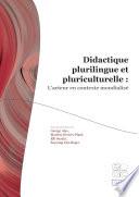 Didactique plurilingue et pluriculturelle