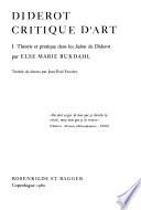 Diderot, critique d'art: Théorie et pratique dans les Salons de Diderot, traduit du danois par Jean-Paul Faucher