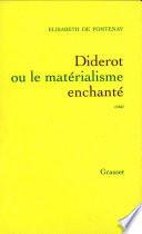 Diderot ou le matérialisme enchanté
