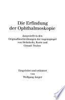 Die Erfindung der Ophthalmoskopie