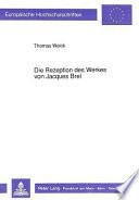 Die Rezeption des Werkes von Jacques Brel