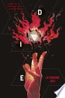 Die T03 : Le grand jeu