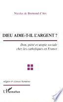 Dieu aime-t-il l'argent?