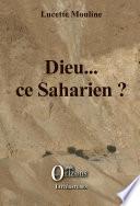 Dieu... Ce saharien?