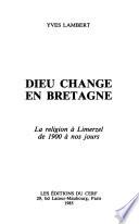 Dieu change en Bretagne
