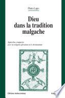 Dieu dans la tradition malgache. Approches comparées avec les religions africaines et le christianisme