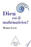Dieu est-il mathématicien ?
