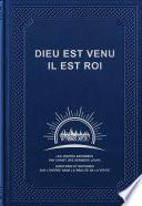 Dieu est venu, Il est Roi