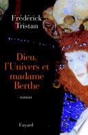 Dieu, l'Univers et madame Berthe