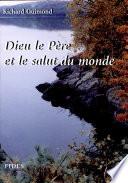 Dieu le Père et le salut du monde