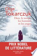 Dieu, le temps, les hommes et les anges - Prix Nobel de littérature