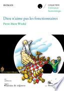 Dieu n'aime pas les fonctionnaires