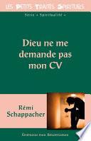 Dieu ne me demande pas mon CV