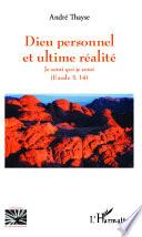 Dieu personnel et ultime réalité