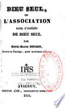 Dieu seul, ou l'association pour l'intérêt de Dieu seul