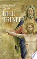 Dieu Trinité. Communion et transformation