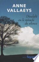 Dieulefit ou le miracle du silence
