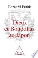 Dieux et bouddhas au Japon