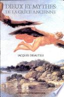 Dieux et mythes de la Grèce ancienne
