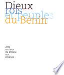 Dieux, rois et peuples du Bénin