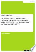 Différences entre L’Historia Regum Britanniae de Geoffrey de Monmouth (Liber IX, 156-158) et le Roman de Brut de Wace (vv. 10171-10774)