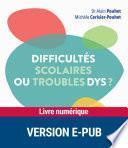 Difficultés scolaires ou troubles dys ?