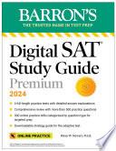 Digital SAT Study Guide Premium, 2024: 4 Practice Tests + Comprehensive Review + Online Practice
