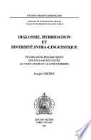 Diglossie, hybridation et diversité intra-linguistique