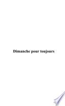 Dimanche pour toujours