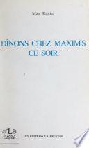 Dînons chez Maxim's ce soir