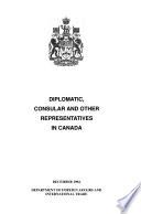 Diplomatic, Consular, and Other Representatives in Canada