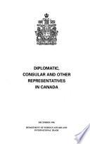 Diplomatic, Consular, and Other Representatives in Canada
