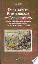 Diplomatie, rhétorique et canonnières