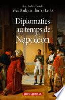 Diplomaties au temps de Napoléon