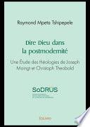 Dire Dieu dans la postmodernité