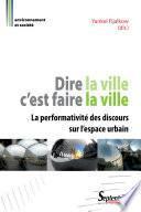 Dire la ville c'est faire la ville