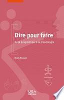 Dire pour faire