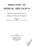 Directory of Medical Specialists Holding Certification by American Boards