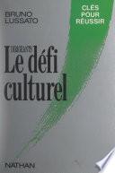 Dirigeants, le défi culturel