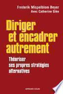 Diriger et encadrer autrement