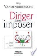 Diriger sans imposer