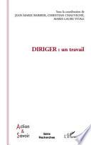 Diriger : un travail