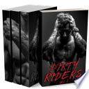 Dirty Riders (L'Intégrale): (New Romance, Bad Boy, Suspense, MC,Alpha Male)