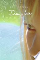 Dis-lui